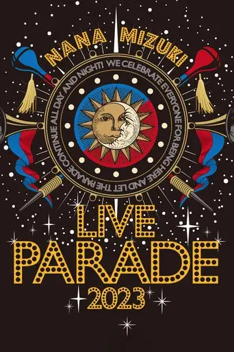 NANA MIZUKI LIVE PARADE 2023