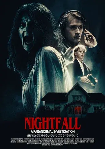 Nightfall: A Paranormal Investigation