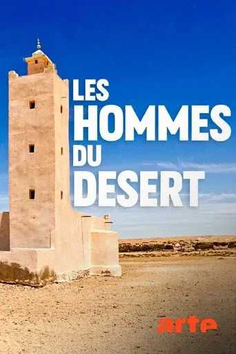 Les hommes du dรฉsert : dans les pas des chameliers du Sahara
