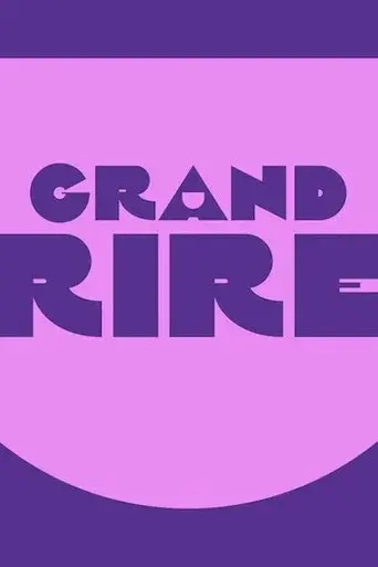 Le Grand Rire de...