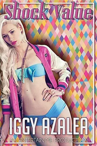 Iggy Azalea: Shock Value