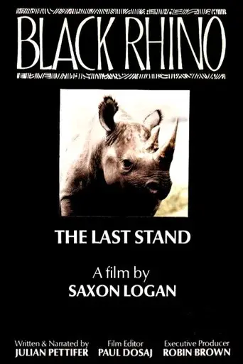 Black Rhino: The Last Stand