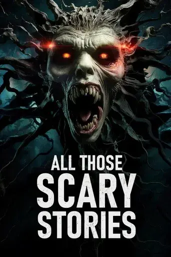 All Those Scary Stories