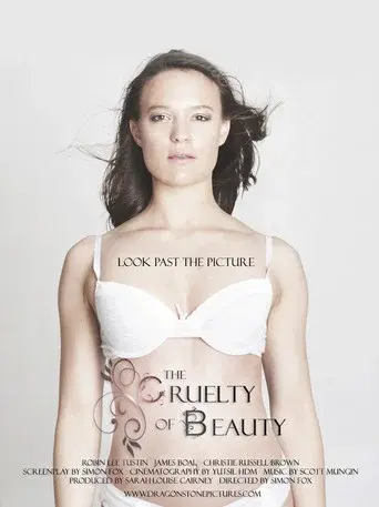 The Cruelty of Beauty