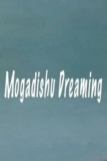 Mogadishu Dreaming