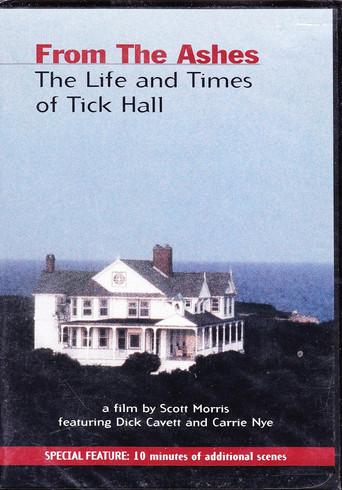 From the Ashes: The Life and Times of Tick Hall