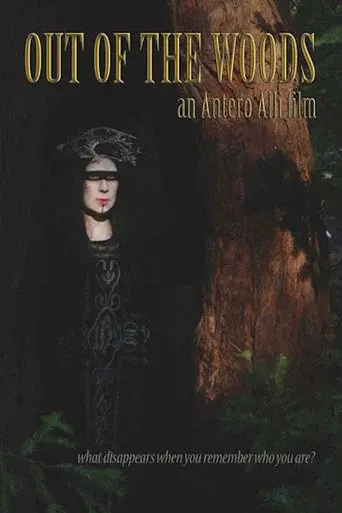 Out of the Woods