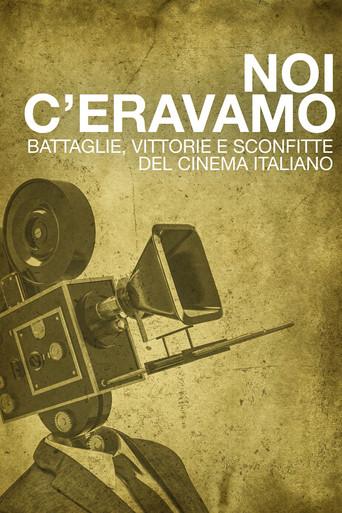 Noi c'eravamo