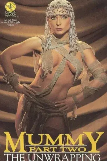 The Mummy 2: The Unwrapping