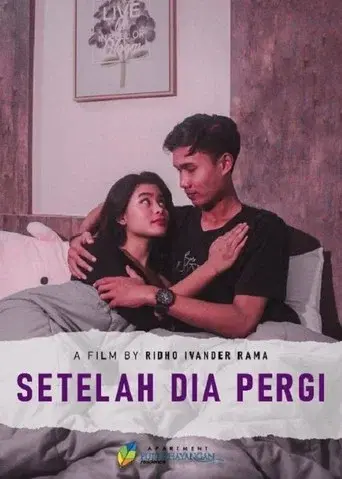 Setelah Dia Pergi