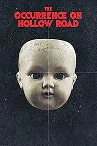 The Occurrence on Hollow Road