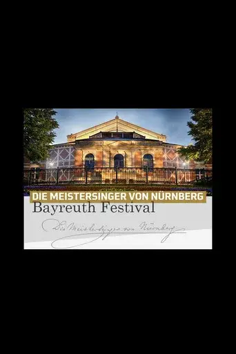 Die Meistersinger von Nürnberg - Bayreuth Festival 2025
