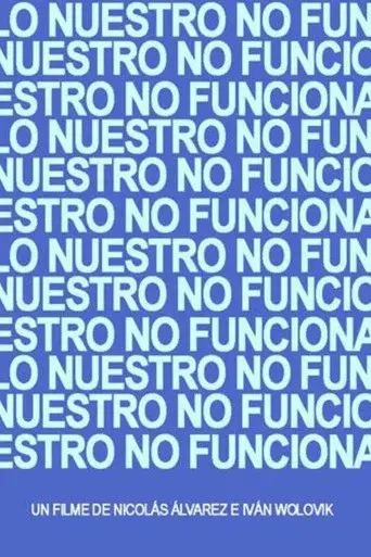 Lo nuestro no funciona