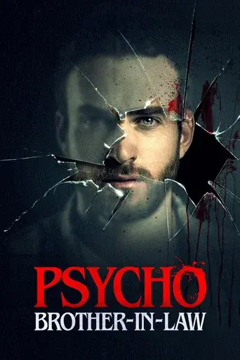 Psycho Brother-In-Law