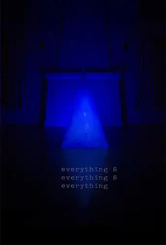 Everything & Everything & Everything