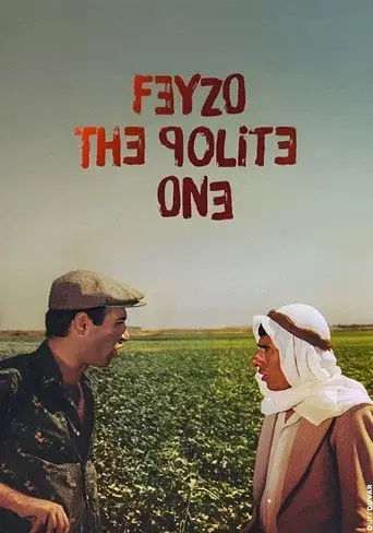 Feyzo, The Polite One