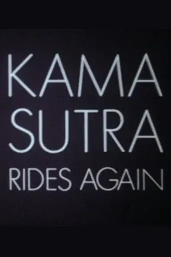 Kama Sutra Rides Again