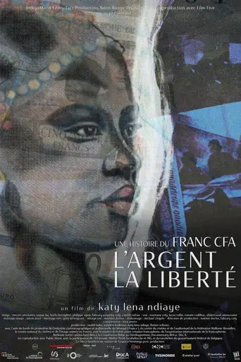 Money, Freedom, a Story of CFA Franc