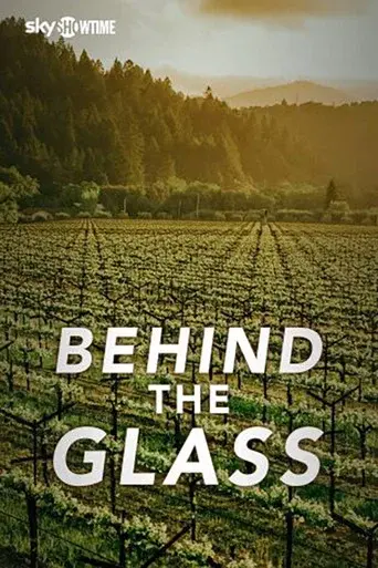 Behind the Glass