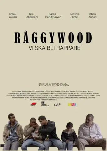 RΓ₯ggywood: Vi ska bli rappare