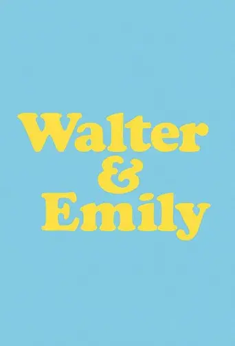 Walter & Emily