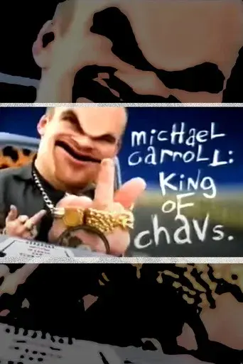 Michael Carroll: King of Chavs