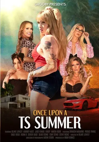 Once Upon a TS Summer