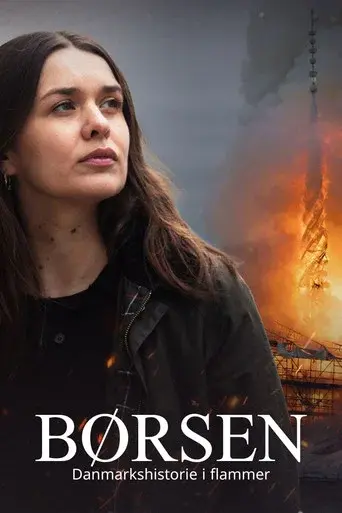 Børsen - Danmarkshistorie i flammer