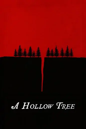 A Hollow Tree