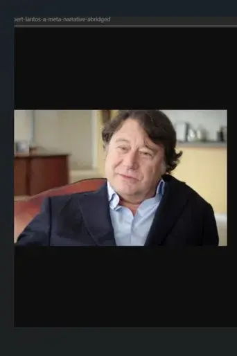 Robert Lantos: A Meta Narrative, Abridged