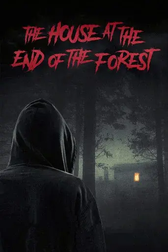 The House at the End of the Forest