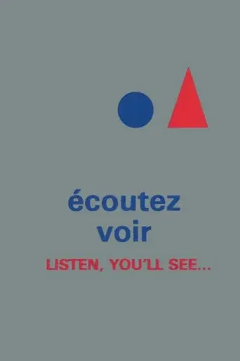 Listen, You'll See...