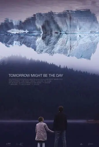 Tomorrow Might Be The Day