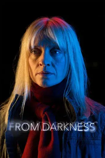 From Darkness