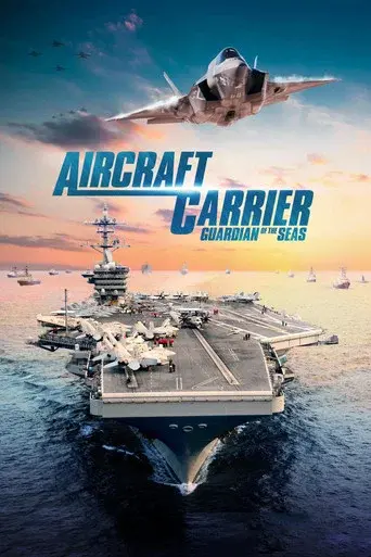 Aircraft Carrier: Guardian of the Seas