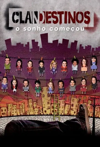 Clandestinos: O Sonho Começou