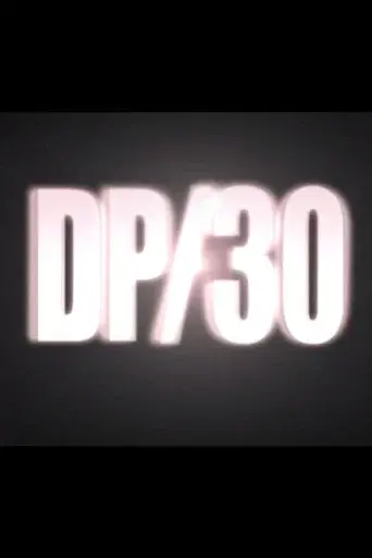 DP/30: Conversations About Movies