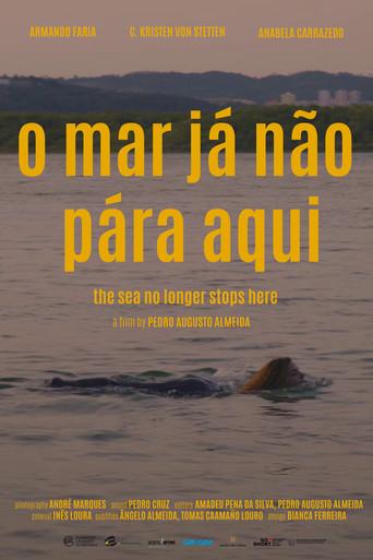 The Sea No Longer Stops Here