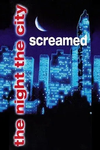 The Night the City Screamed