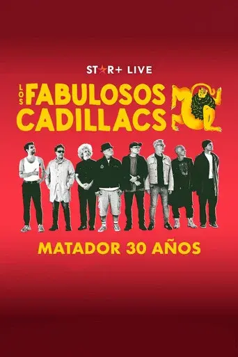 Los Fabulosos Cadillacs | Matador 30 Años