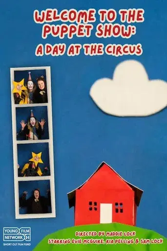 Welcome to the Puppet Show: A Day at the Circus