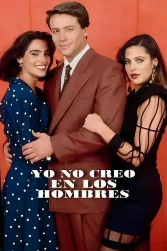 Yo no creo en los hombres