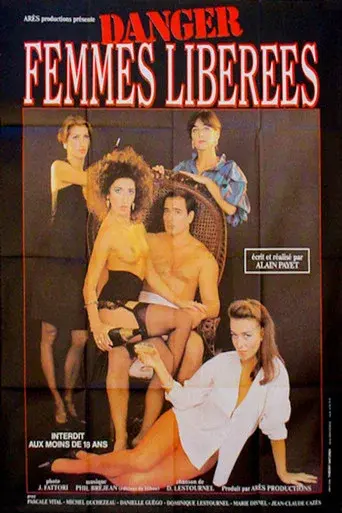 Danger femmes libΓ©rΓ©es!