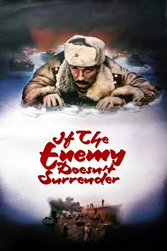 If the Enemy Doesn't Surrender...
