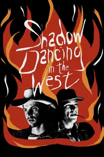 Shadow Dancing in the West
