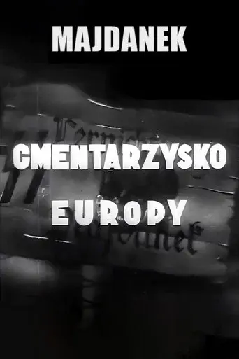 Majdanek - Cemetery of Europe