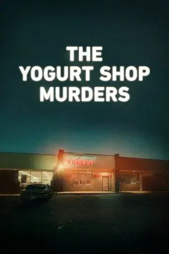The Yogurt Shop Murders