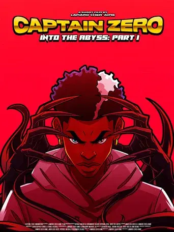 Captain Zero: Into the Abyss Part I