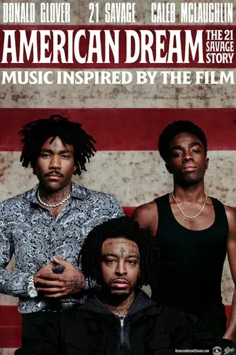 American Dream: The 21 Savage Story