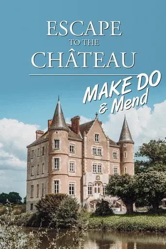 Escape to the Chateau